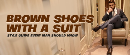 Brown Shoes With a Suit: Style Guide Every Man Should Know | Biofoot