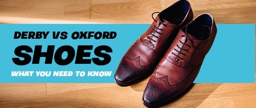 Derby vs Oxford Shoes: What You Need to Know | Biofoot